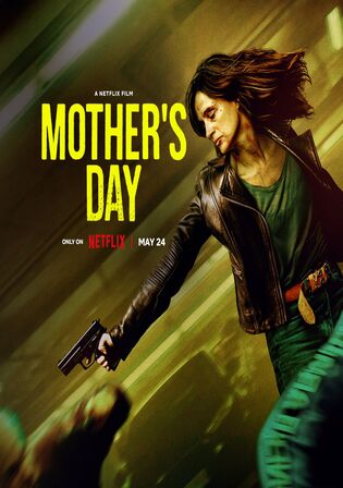Mother’s Day (2023) 720p | 480p WEB-HDRip Hindi Dual Audio 950MB | 300MB